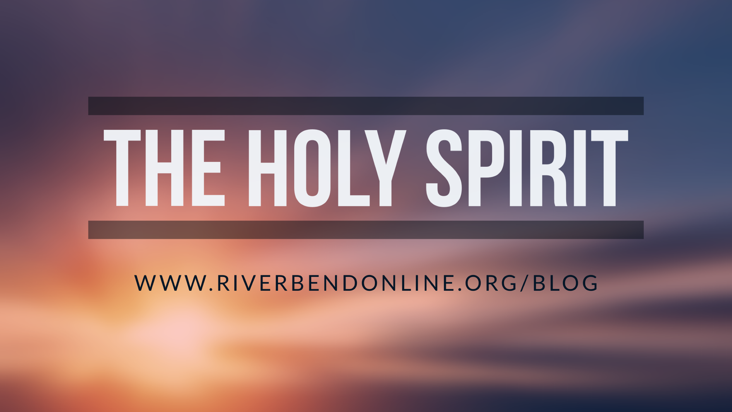 Riverbend Blog — Riverbend Community Church